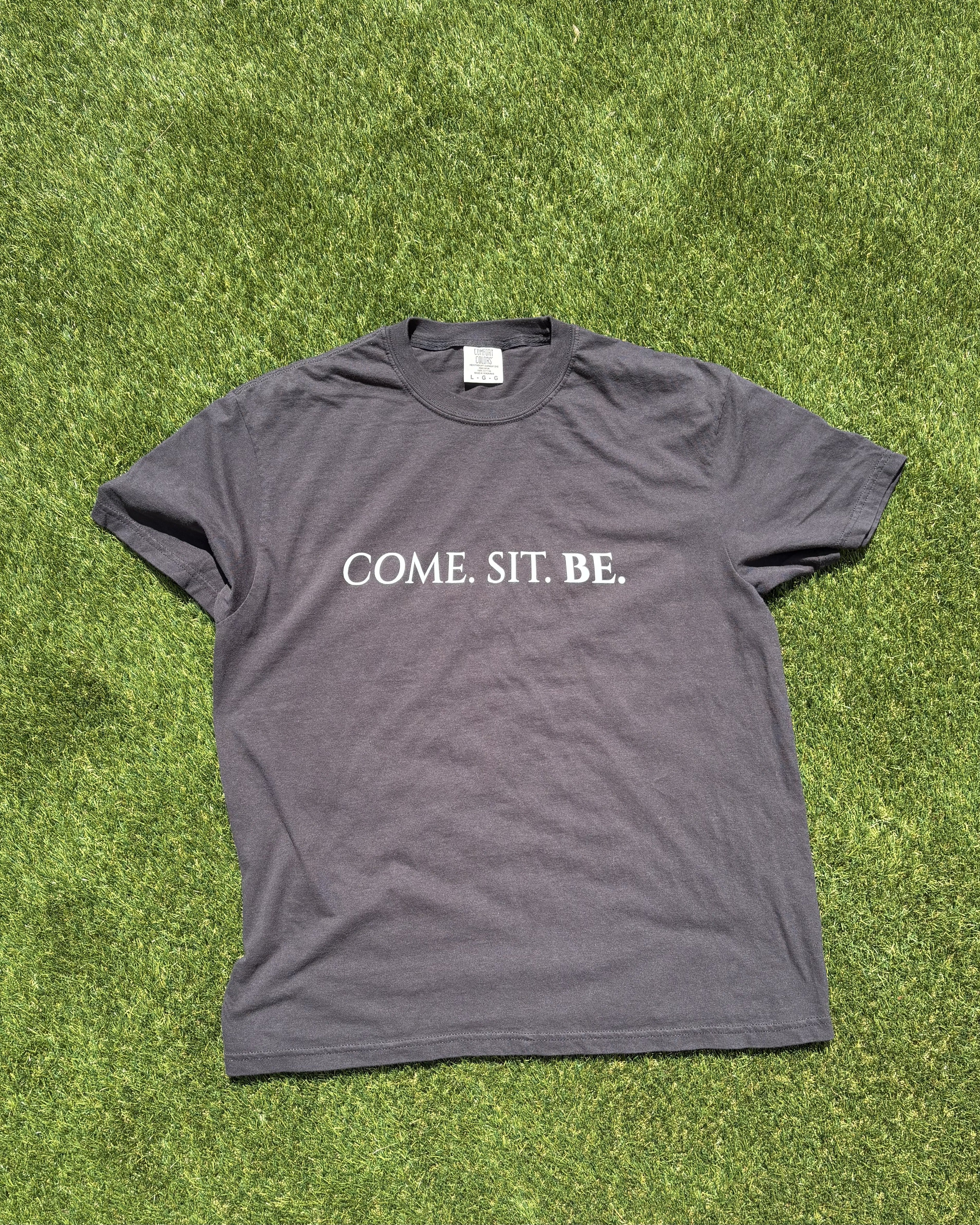 Come. Sit. Be. Tee – Garment-Dyed Mindfulness, Black & Pepper